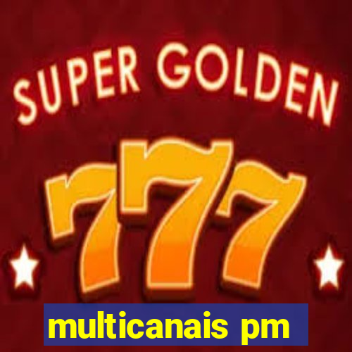 multicanais pm